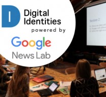 digital identities powered by google news lab